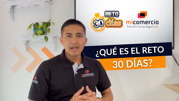 Resultados del Reto 30días con MiComercio